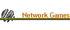 Network Games